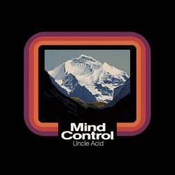 Uncle Acid And The Deadbeats : Mind Control
